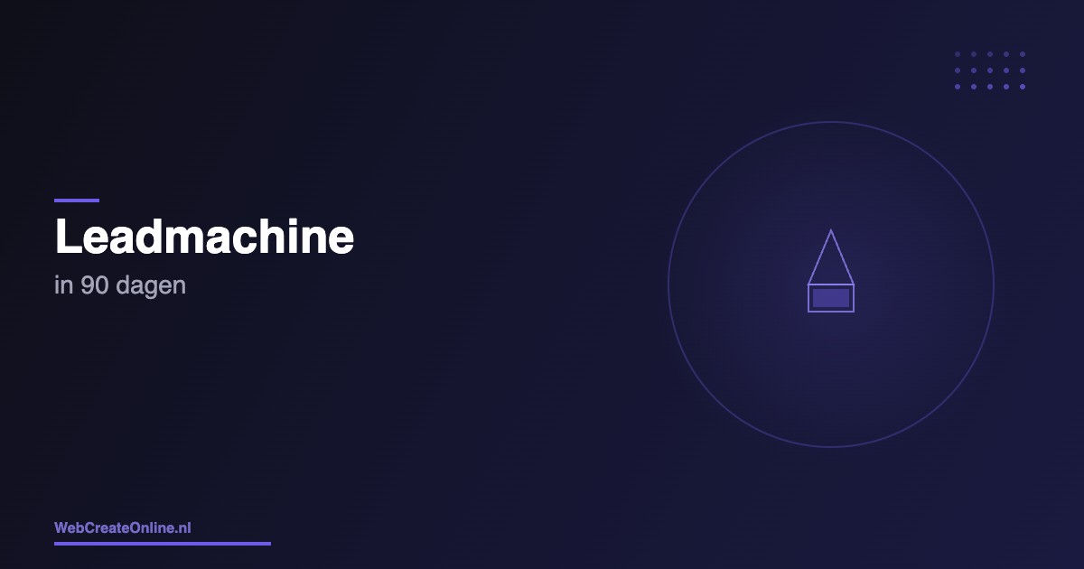 Website leadmachine in 90 dagen